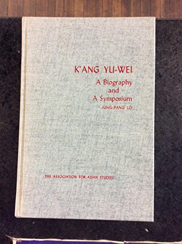 Kang Yu-Wei: A Bibliography and a Symposium