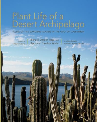 Imagen de archivo de Plant Life of a Desert Archipelago: Flora of the Sonoran Islands in the Gulf of California (Southwest Center Series) a la venta por HPB-Red