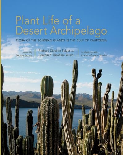 Stock image for Plant Life of a Desert Archipelago: Flora of the Sonoran Islands in the Gulf of California (Southwest Center Series) for sale by HPB-Red