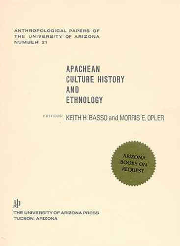 Apachean Culture, History and Ethnology (Anthropological Papers of the University of Arizona, Num...