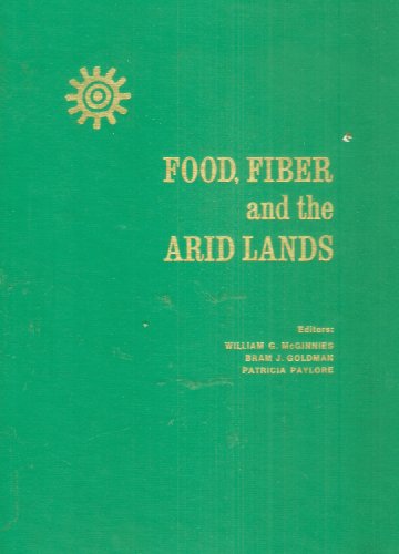 Imagen de archivo de Food, Fiber, and the Arid Lands a la venta por Better World Books: West