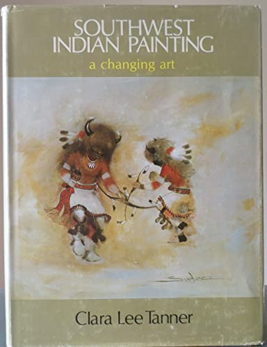 Beispielbild fr Southwest Indian Painting: A Changing Art zum Verkauf von ThriftBooks-Dallas