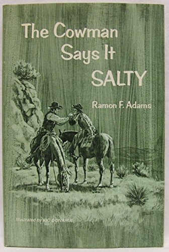 Stock image for The Cowman Says it Salty for sale by Xochi's Bookstore & Gallery