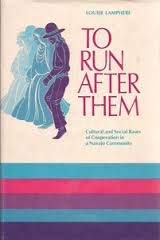 Imagen de archivo de To Run After Them: Cultural and Social Bases of Co a la venta por N. Fagin Books