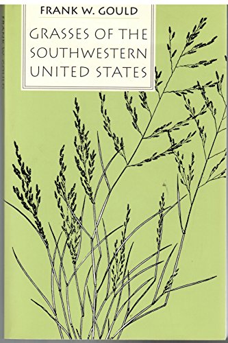 Stock image for Grasses of the Southwestern United States for sale by Friends of  Pima County Public Library