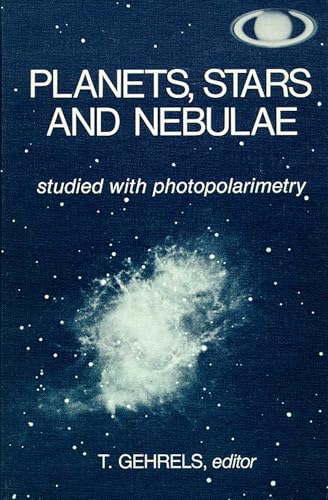 Beispielbild fr Planets, Stars and Nebulae Studied with Photopolarimetry (The University of Arizona Space Science Series) zum Verkauf von HPB-Red