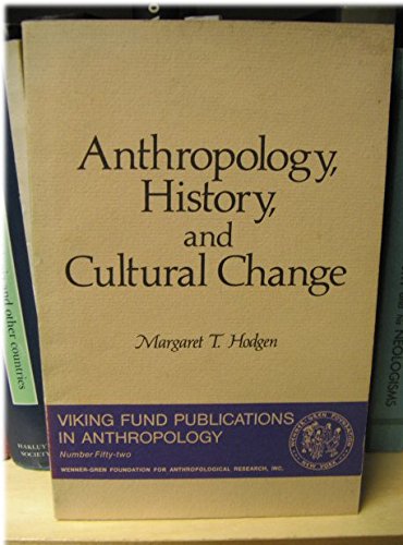 Stock image for Anthropology, History, and Cultural Change for sale by Salsus Books (P.B.F.A.)