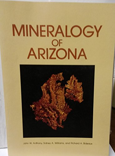 9780816504718: Mineralogy of Arizona