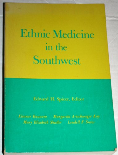 Stock image for Ethnic Medicine in the Southwest for sale by Saucony Book Shop