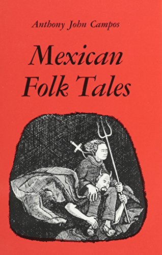 9780816505609: Mexican Folk Tales