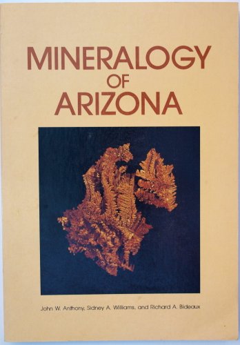 9780816506019: Mineralogy of Arizona