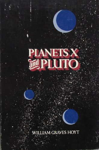 Imagen de archivo de PLANETS X AND PLUTO a la venta por Russ States