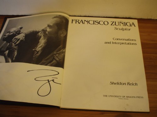9780816506651: Francisco Zuniga Sculptor: Conversations and Interpretations