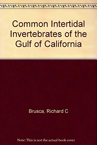 Beispielbild fr Common Intertidal Invertebrates of the Gulf of California zum Verkauf von ThriftBooks-Dallas