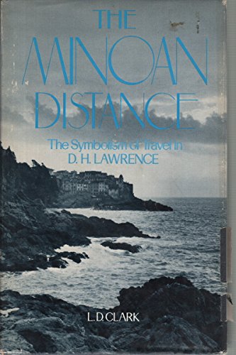 The Minoan Distance: The Symbolism of Travel in D. H. Lawrence