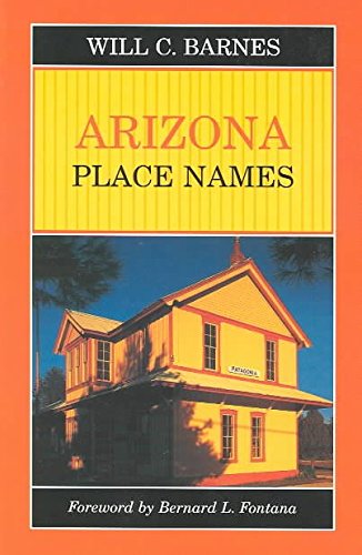 Stock image for Arizona Place Names for sale by Richard Sylvanus Williams (Est 1976)