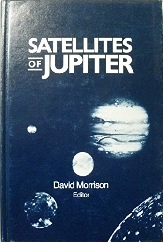 9780816507627: Satellites of Jupiter (Space Science Series)