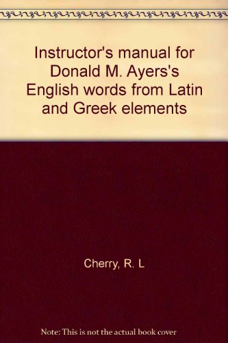 9780816508273: English Words from Latin and Greek Elements