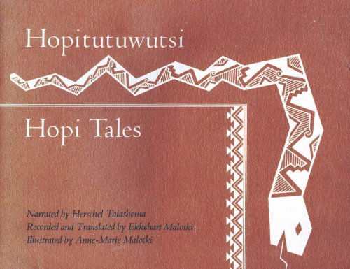 Imagen de archivo de Hopitutuwutsi: Hopi Tales a Bilingual Collection of Hopi Indian Stories a la venta por Riverby Books