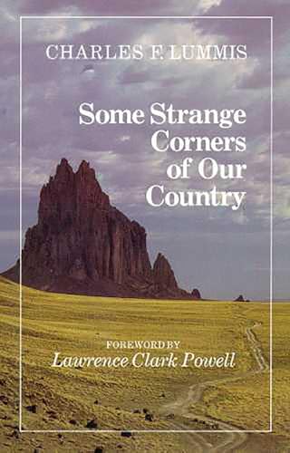 9780816508525: Some Strange Corners of Our Country: The Wonderland of the Southwest