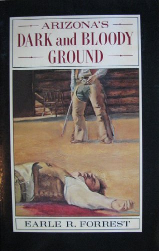 Stock image for Arizona's Dark and Bloody Ground for sale by BASEMENT BOOKS