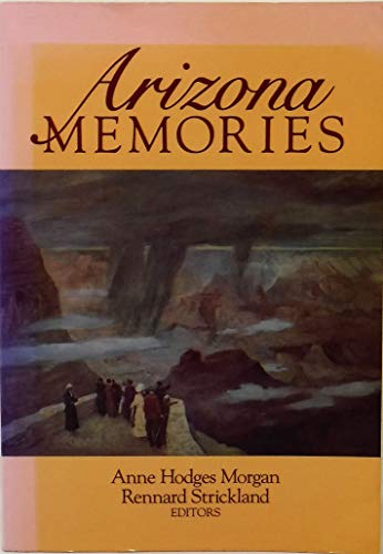 Stock image for Arizona Memories for sale by Brazos Bend Books