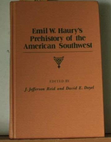 Stock image for Emil W. Haury's Prehistory of the American Southwest for sale by COLLINS BOOKS