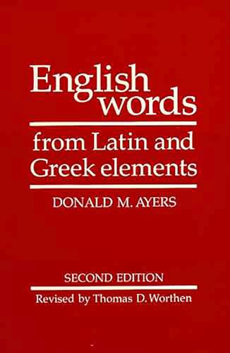 Imagen de archivo de English Words from Latin and Greek Elements a la venta por ZBK Books