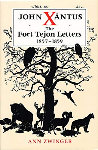 Stock image for John Xantus: The Fort Tejon Letters 1857-1859. for sale by N. Fagin Books