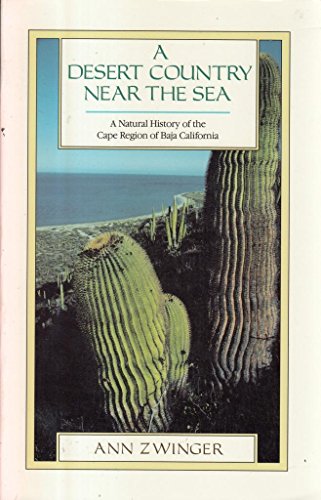 9780816509881: A Desert Country Near the Sea: A Natural History of the Cape Region of Baja California