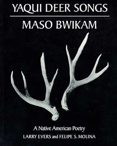 9780816509959: Yaqui Deer Songs/Maso Bwikam: A Native American Poetry (Volume 14) (Sun Tracks)