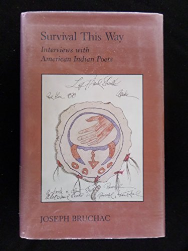 Stock image for Survival This Way: Interviews With American Indian Poets for sale by Booketeria Inc.