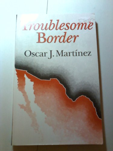 Beispielbild fr Troublesome Border zum Verkauf von Better World Books