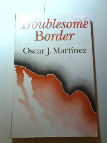 Stock image for Troublesome Border for sale by Better World Books