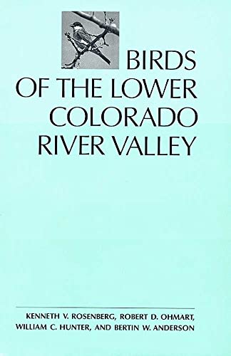 Stock image for Birds of the Lower Colorado River Valley for sale by Cottage Street Books