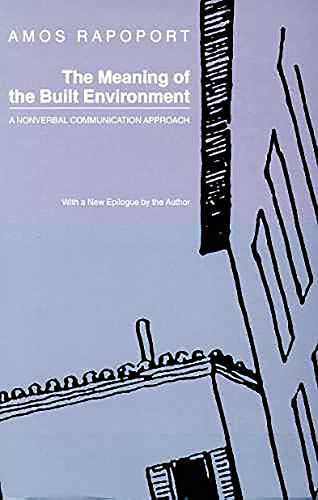 Beispielbild fr The Meaning of the Built Environment: A Nonverbal Communication Approach zum Verkauf von HPB-Red