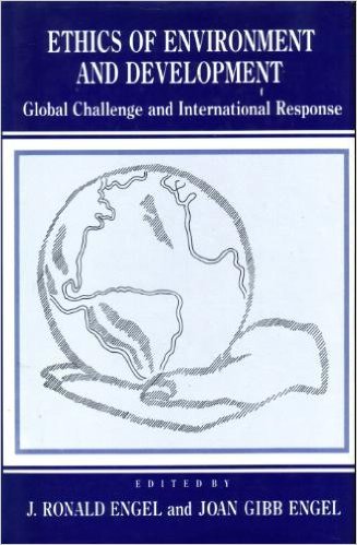 Beispielbild fr Ethics of Environment and Development : Global Challenge and International Response zum Verkauf von Better World Books