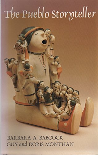 Imagen de archivo de The Pueblo Storyteller: Development of a Figurative Ceramic Tradition a la venta por SecondSale