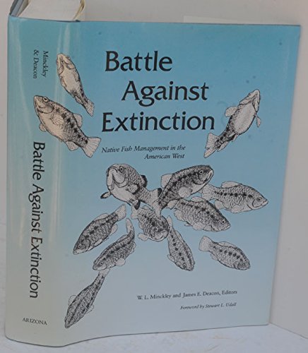 9780816512218: Battle Against Extinction: Native Fish Management in the American West