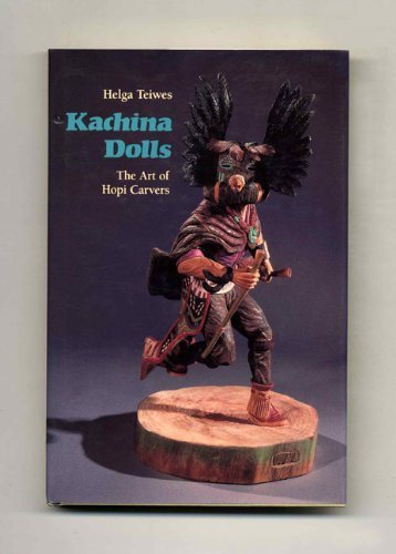 Imagen de archivo de Kachina Dolls : The Art of Hopi Carvers a la venta por Better World Books