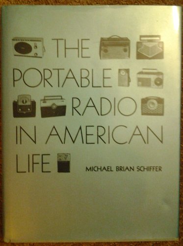 Stock image for The Portable Radio in American Life for sale by Lowry's Books