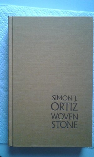 Woven Stone (Sun Tracks) (9780816512942) by Ortiz, Simon J.