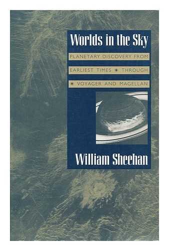 Imagen de archivo de Worlds in the Sky: The Story of Planetary Discovery from Earliest Times through Voyager and Magellan a la venta por Alien Bindings