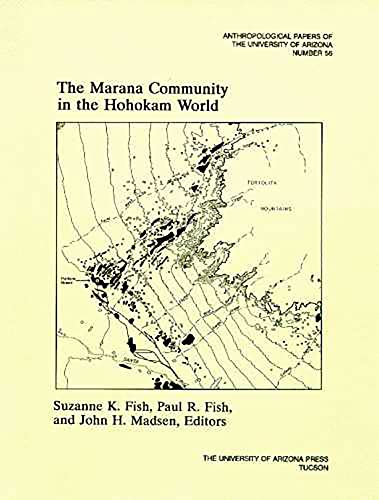 Beispielbild fr The Marana Community in the Hohokam World (Volume 56) (Anthropological Papers) zum Verkauf von HPB-Red