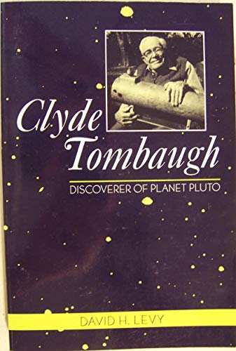 9780816513178: Clyde Tombaugh: Discoverer of Planet Pluto