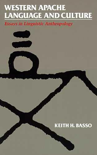 Beispielbild fr Western Apache Language and Culture: Essays in Linguistic Anthropology zum Verkauf von ThriftBooks-Dallas