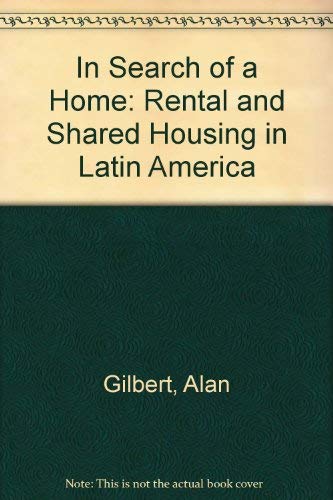 Imagen de archivo de In Search of a Home: Rental and Shared Housing in Latin America a la venta por HPB-Red