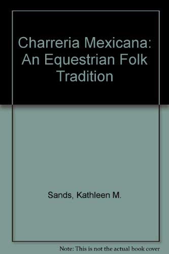 9780816514069: Charrera Mexicana: An Equestrian Folk Tradition