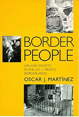 9780816514144: Border People: Life and Society in the U.S.-Mexico Borderlands