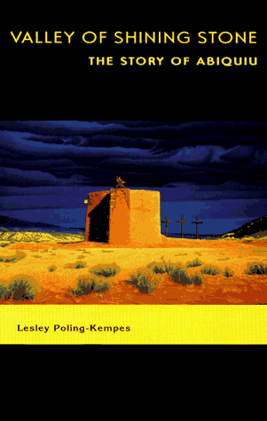 Stock image for Valley of Shining Stone : The Story of Abiquiu for sale by Better World Books